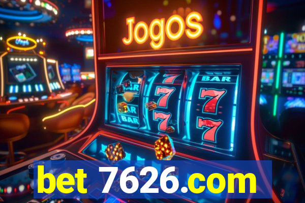 bet 7626.com